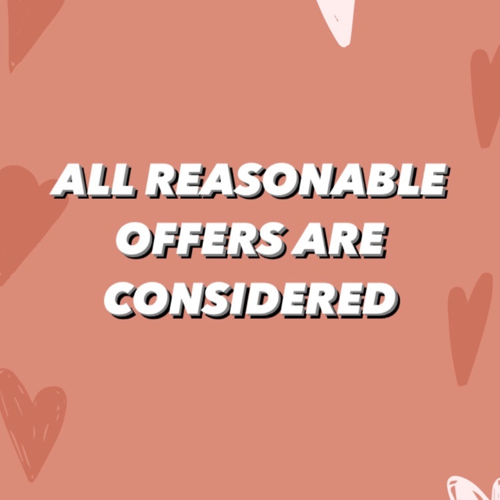 All reasonable offers are considered!! 😊